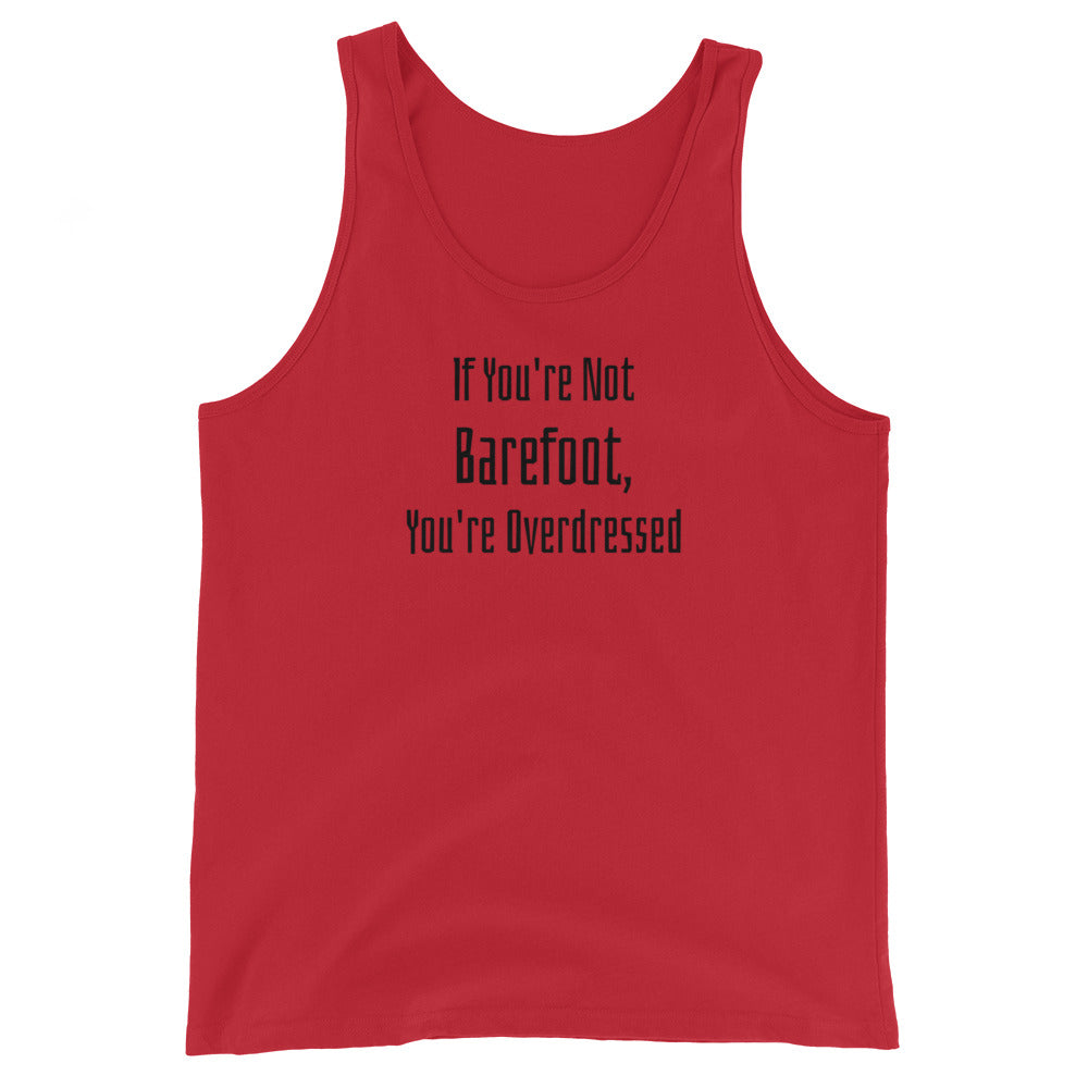 If You're Not Barefoot You're Overdressed Men's Beach Tank Top Red