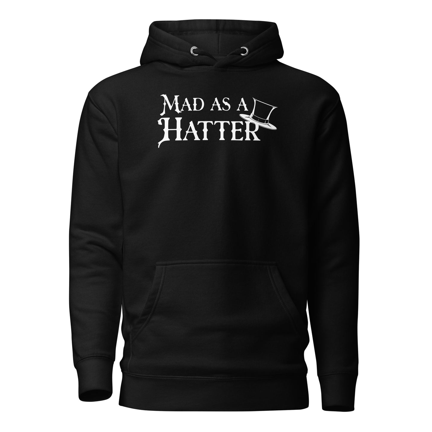 Mad as a Hatter Men's Hoodie Black