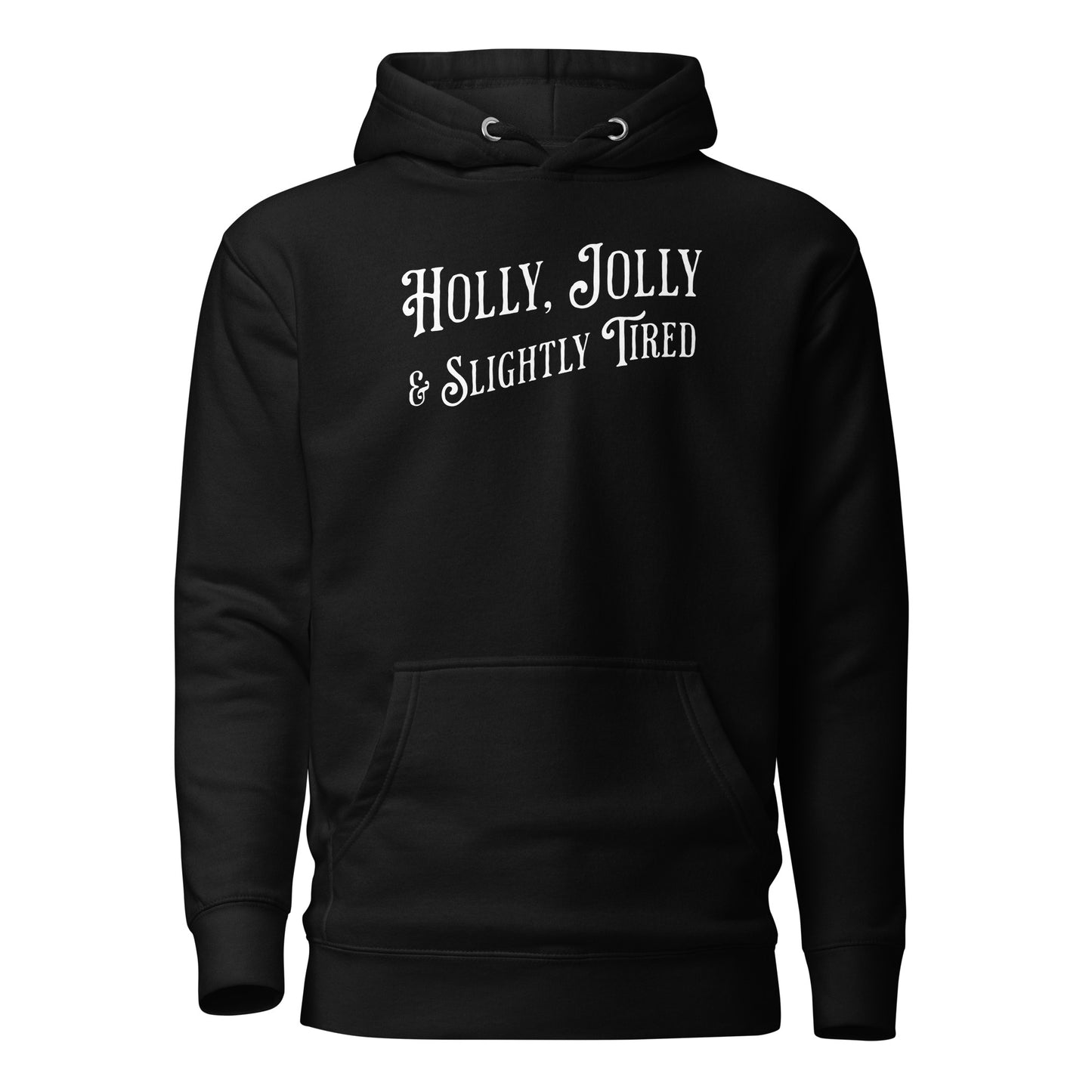 Holly, Jolly & Slightly Tired Men's Christmas Hoodie Black