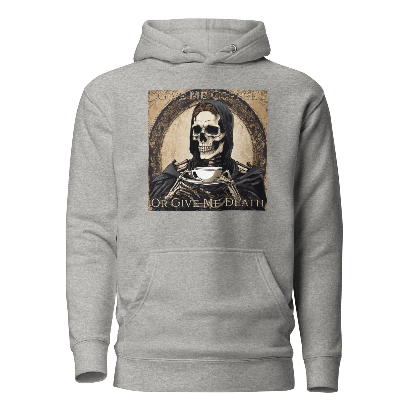 Give Me Coffee or Give Me Death Men's Funny Hoodie Carbon Grey