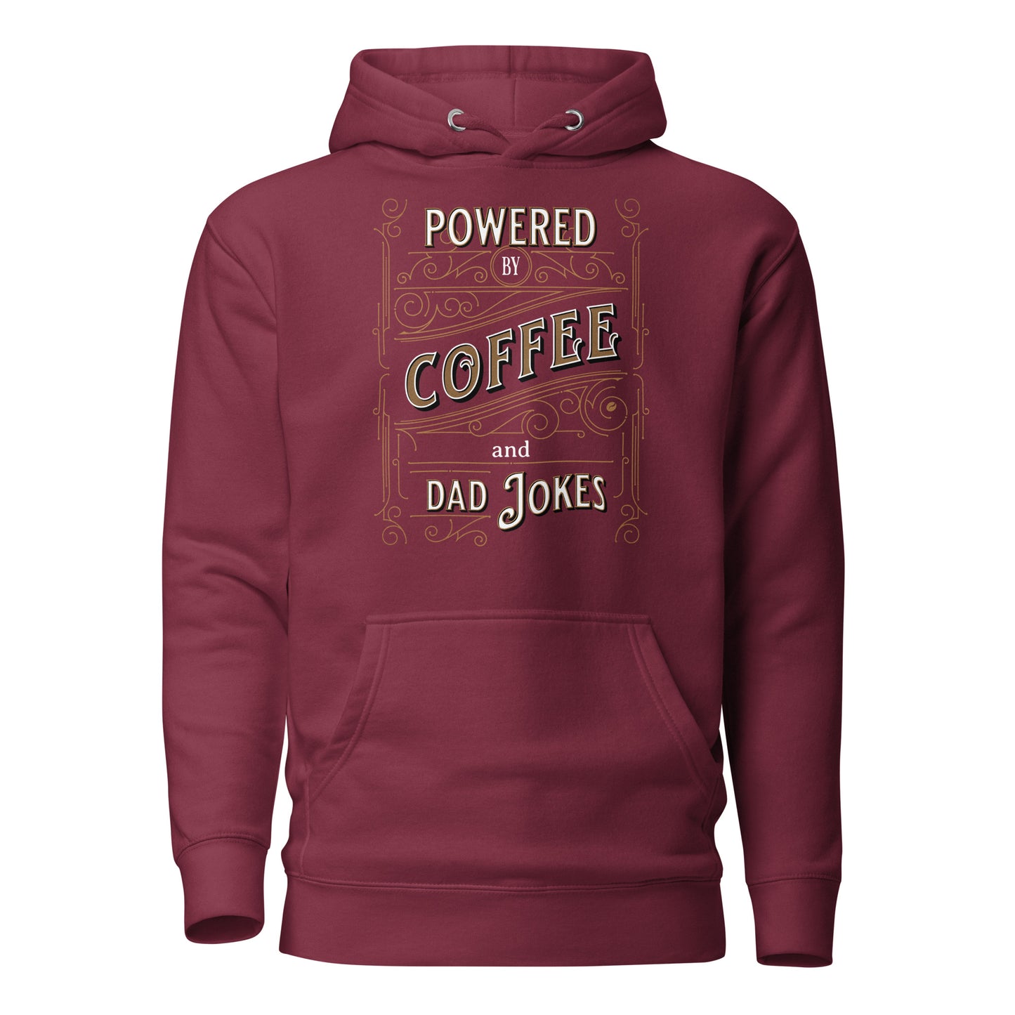 Powered by Coffee and Dad Jokes Hoodie Maroon