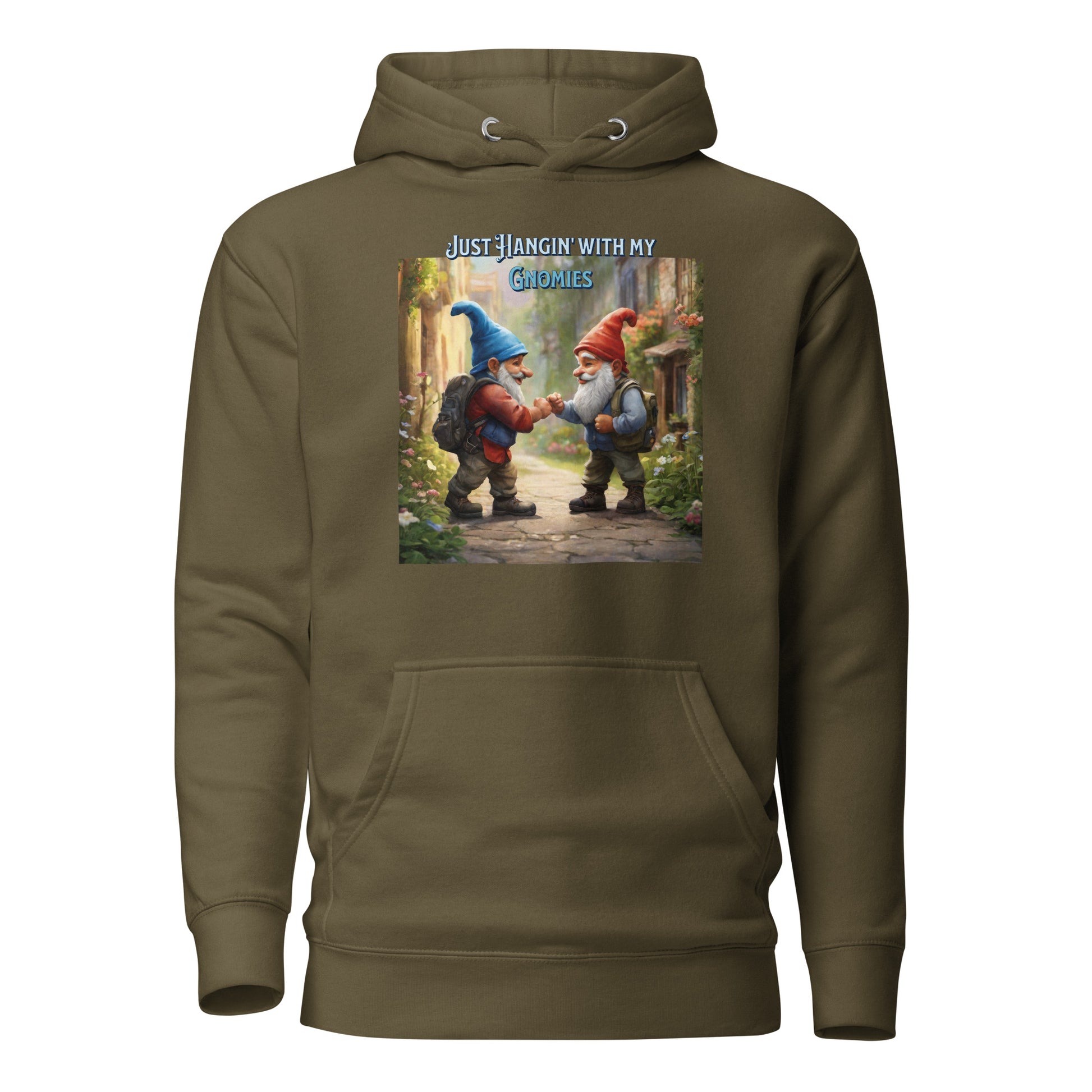 Just Hangin' with my Gnomies Men's Funny Hoodie Military Green