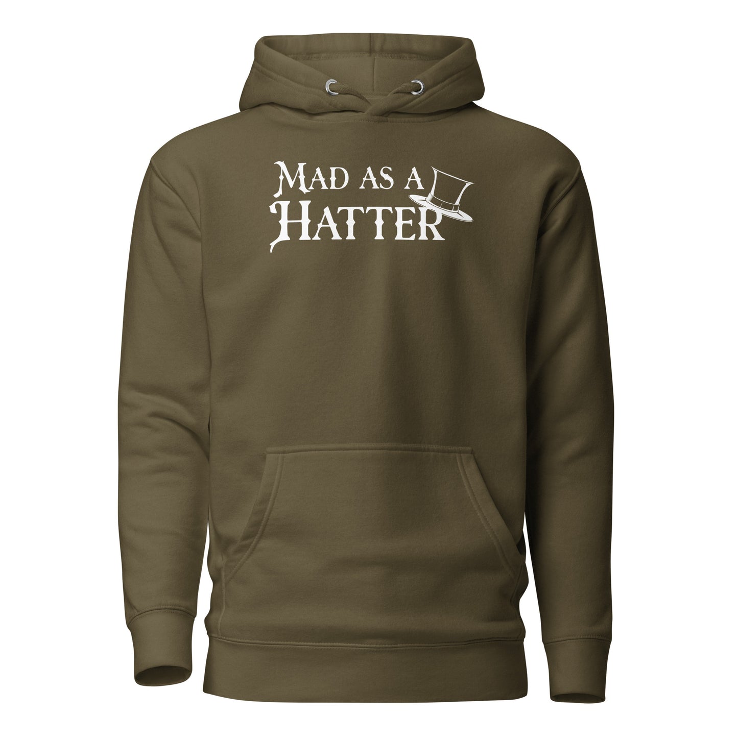 Mad as a Hatter Men's Hoodie Military Green