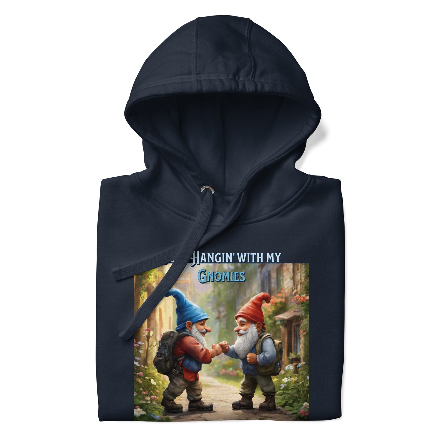 Just Hangin' with my Gnomies Men's Funny Hoodie