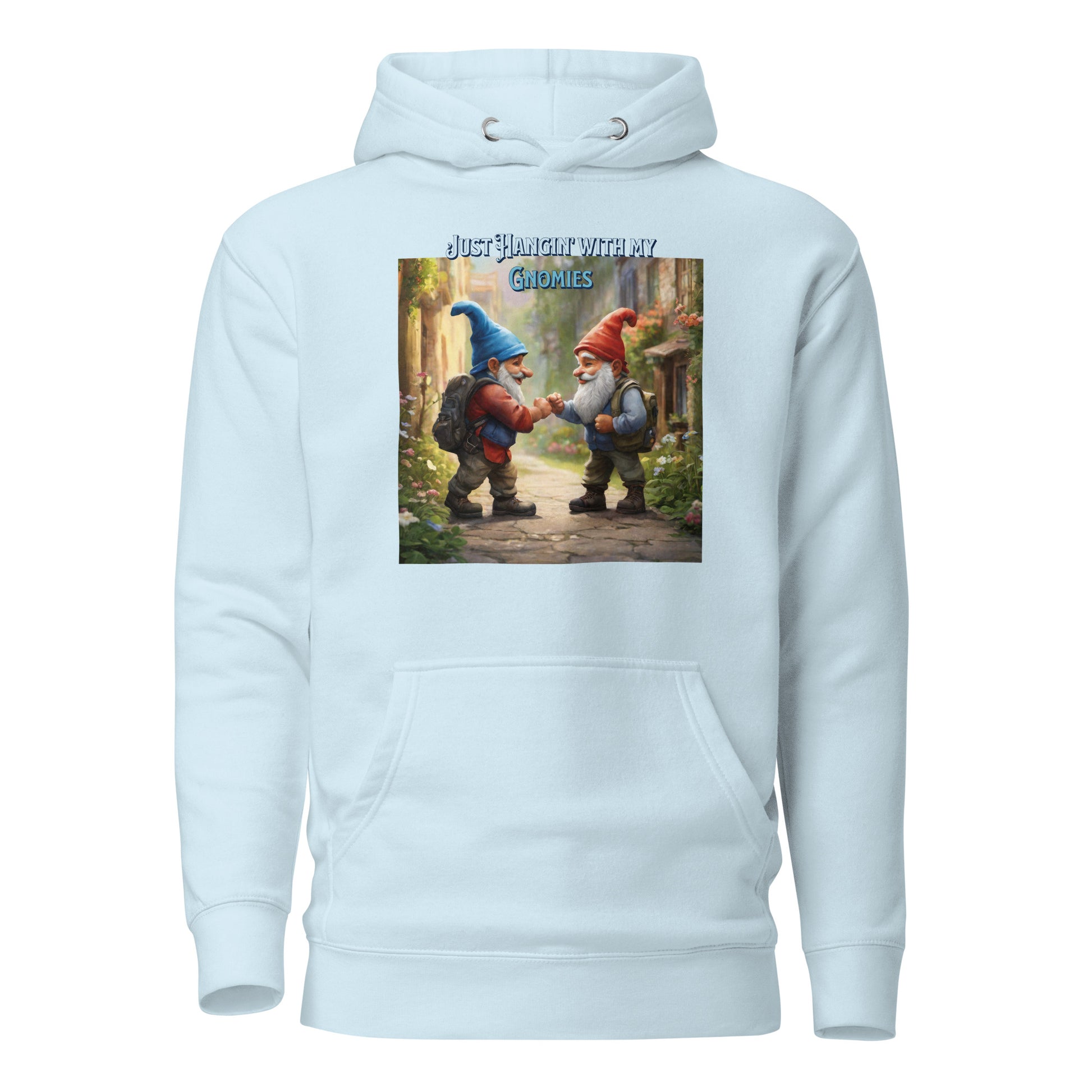 Just Hangin' with my Gnomies Men's Funny Hoodie Sky Blue