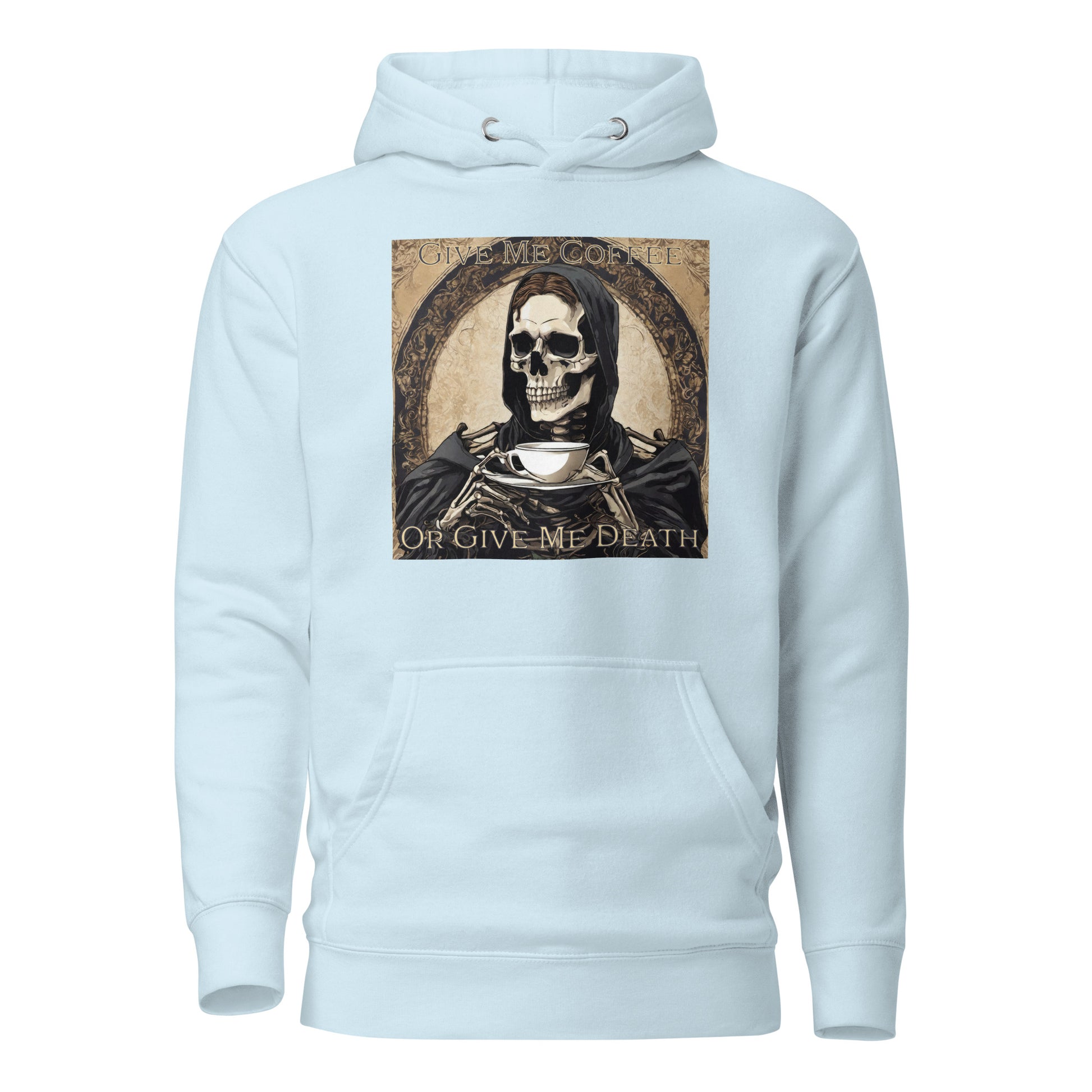 Give Me Coffee or Give Me Death Men's Funny Hoodie Sky Blue