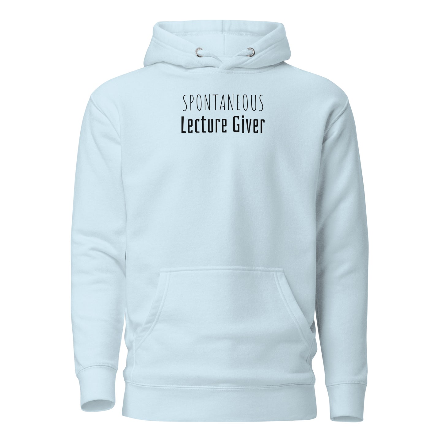 Spontaneous Lecture Giver Hoodie for Dad Sky Blue