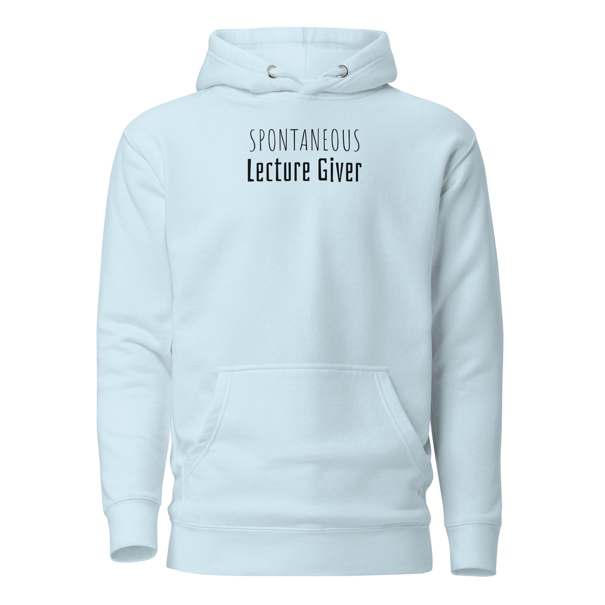 Spontaneous Lecture Giver Hoodie for Dad Sky Blue