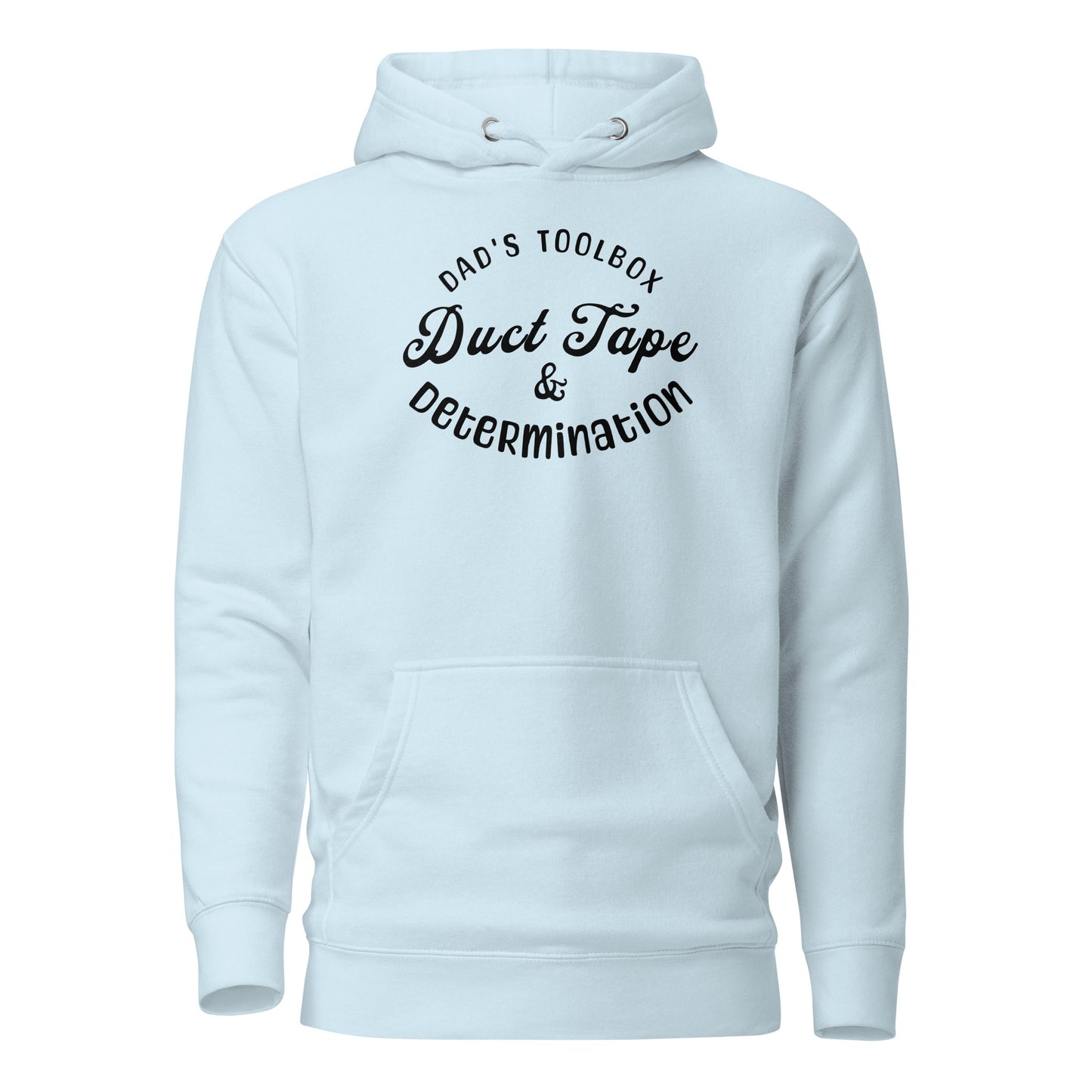 Dad's Toolbox - Duct Tape & Determination Hoodie for Dad Sky Blue