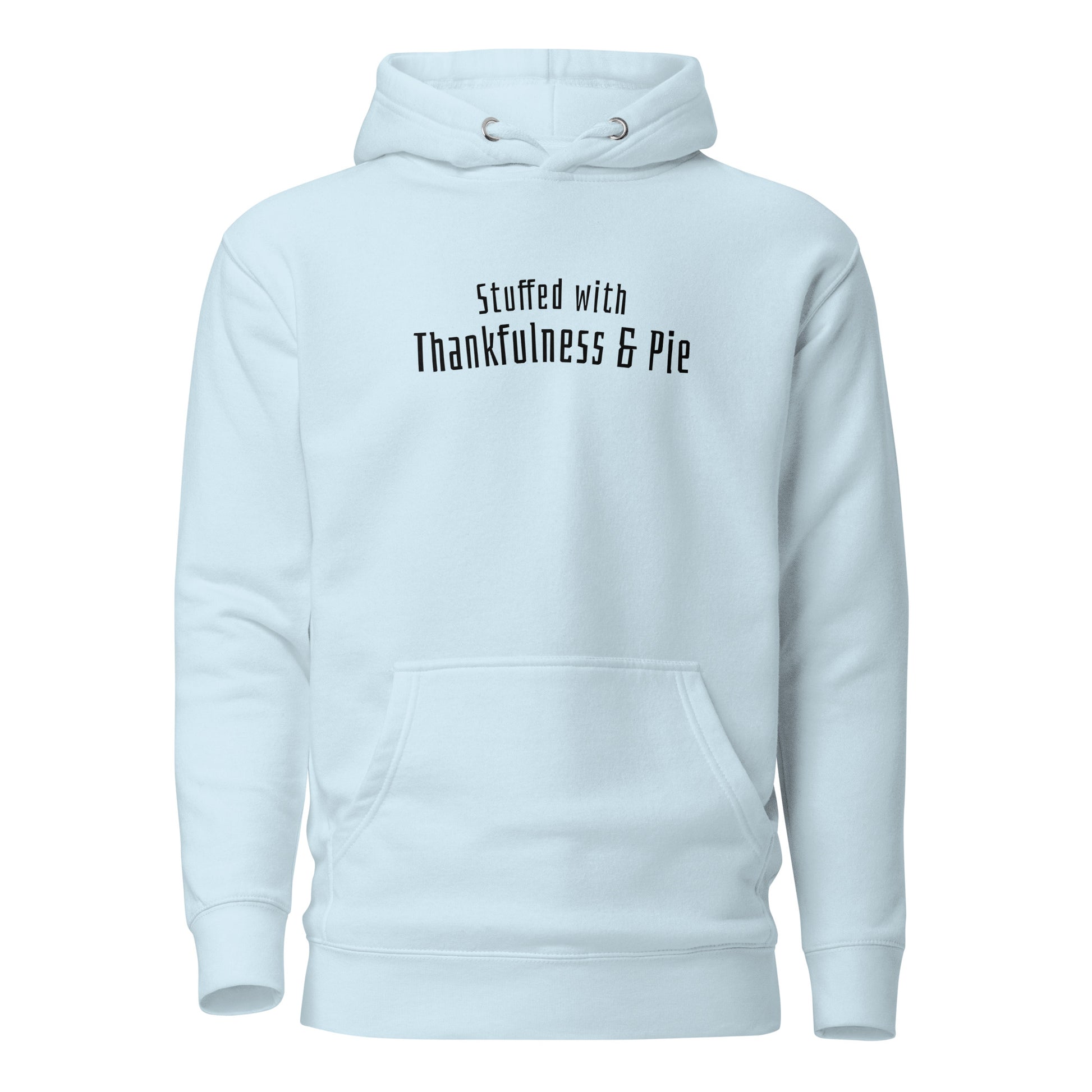 Stuffed with Thankfulness & Pie Thanksgiving Men's Hoodie Sky Blue