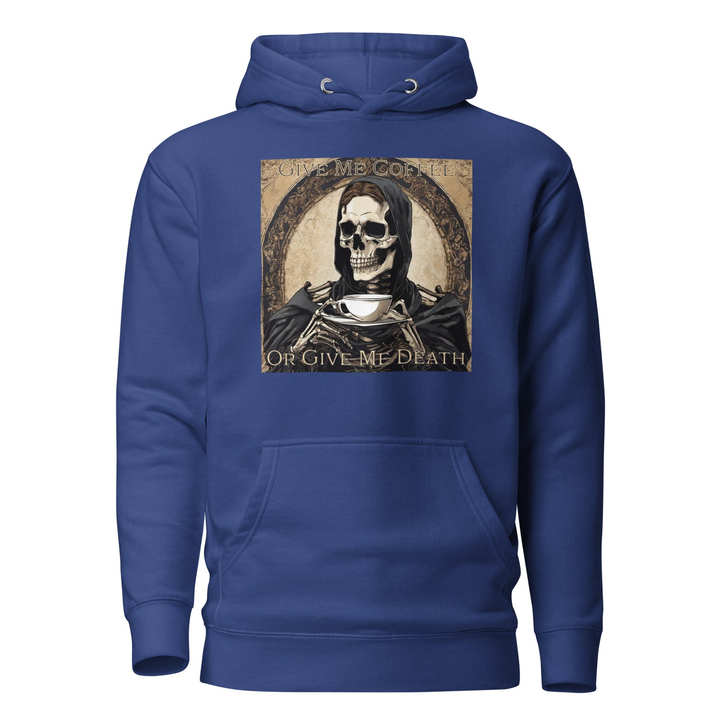 Give Me Coffee or Give Me Death Men's Funny Hoodie Team Royal