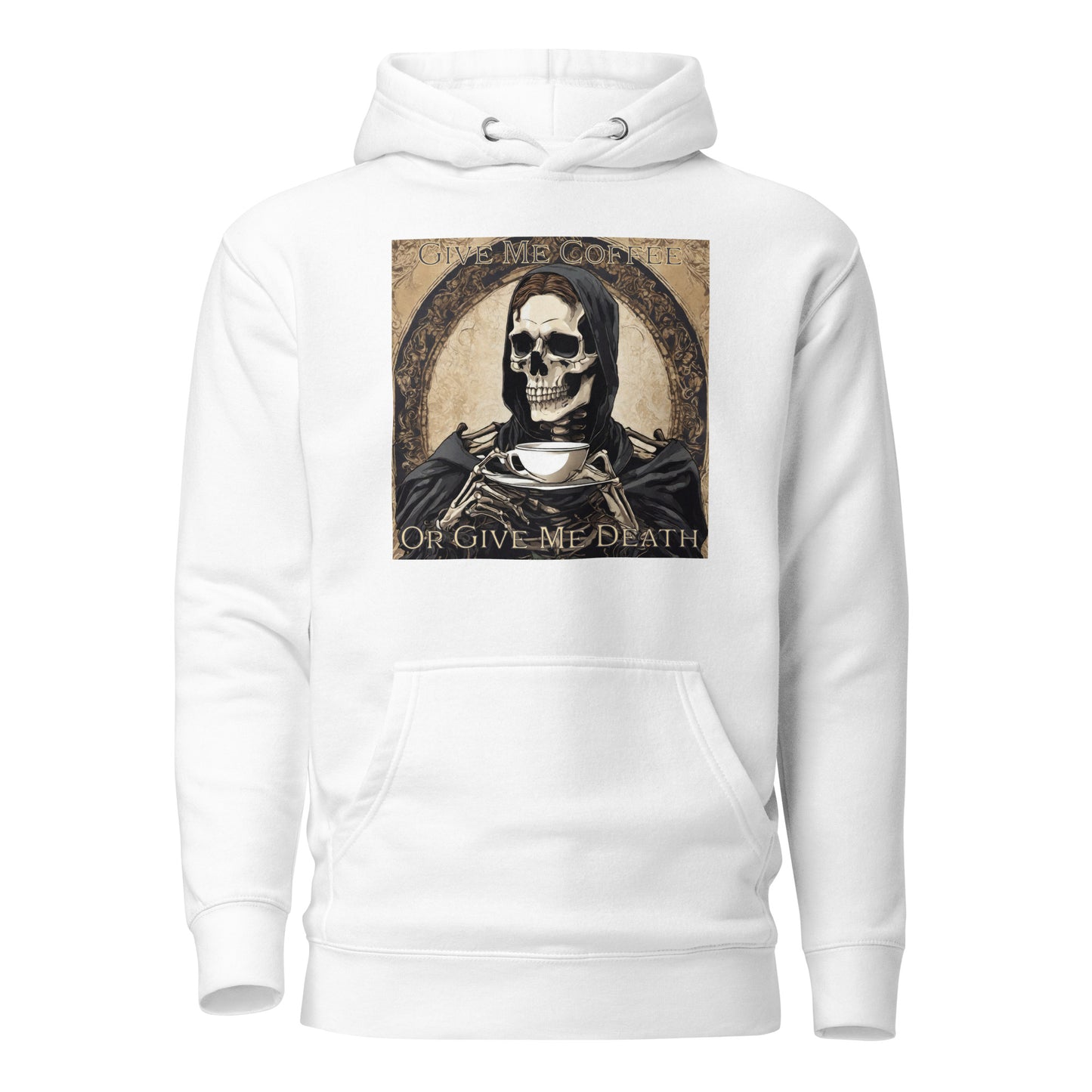 Give Me Coffee or Give Me Death Men's Funny Hoodie White