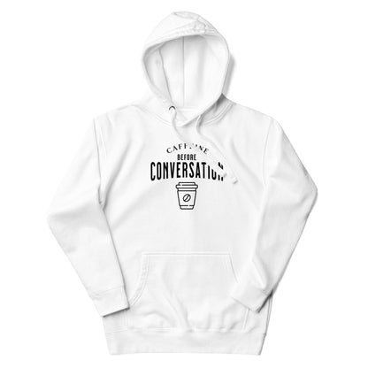 Caffeine Before Conversation Men's Funny Hoodie