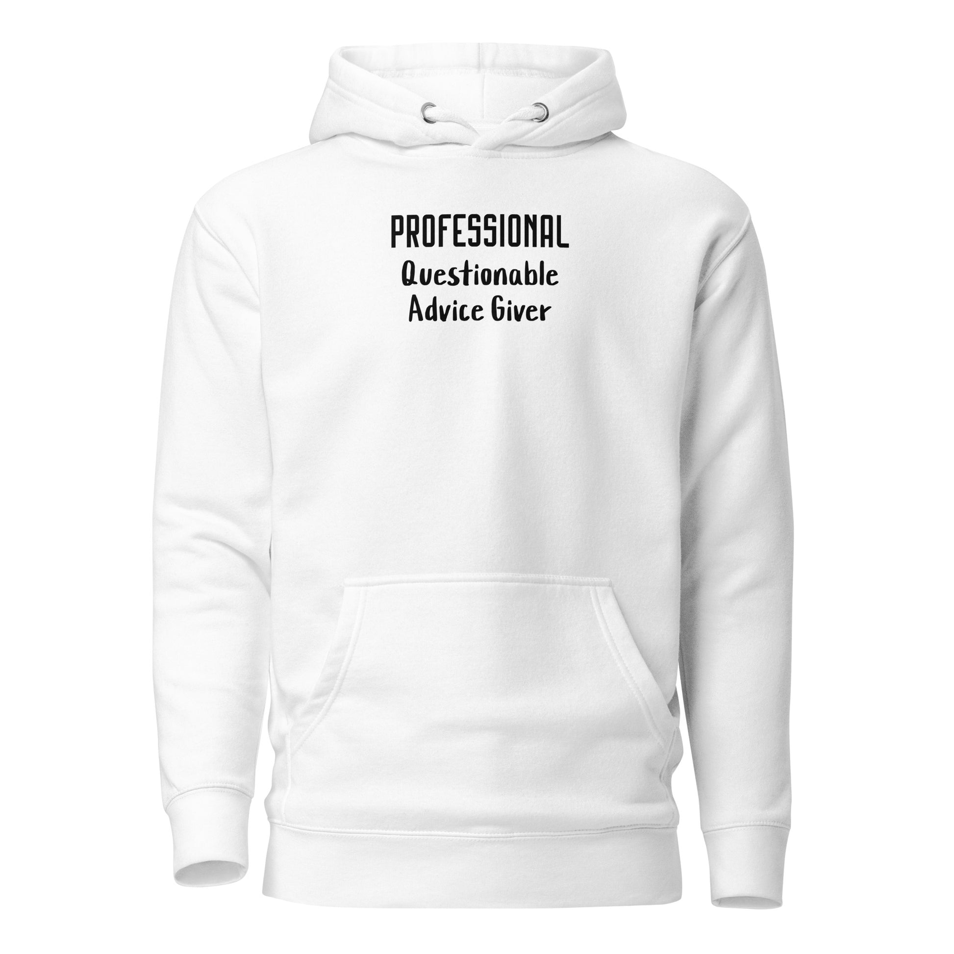 Professional Questionable Advice Giver Hoodie for Dad White