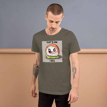 That's How I Roll Sushi Men's Funny T-Shirt