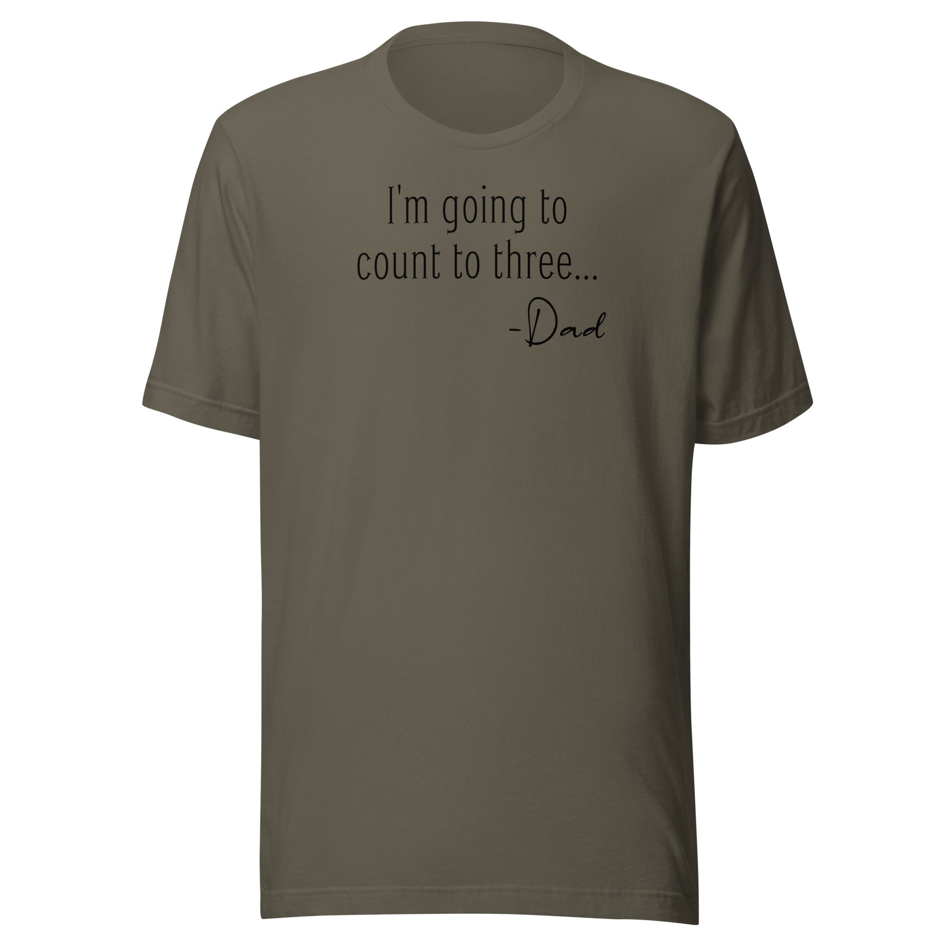 I'm Going to Count to Three Shirt for Dad Army