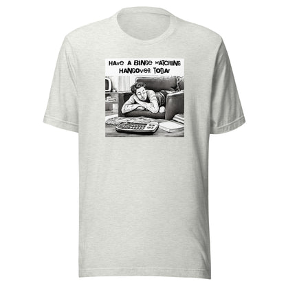 Binge Watching Hangover Men's Funny T-Shirt Ash