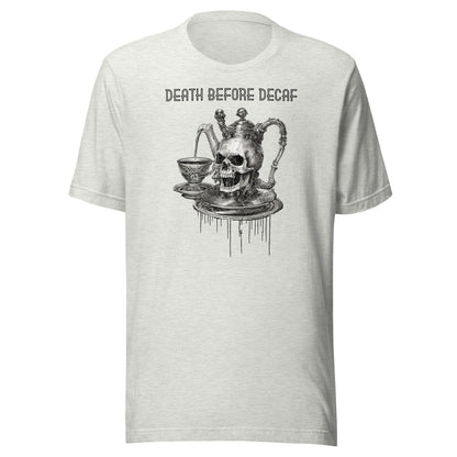 Death Before Decaf Men's Funny Shirt Ash