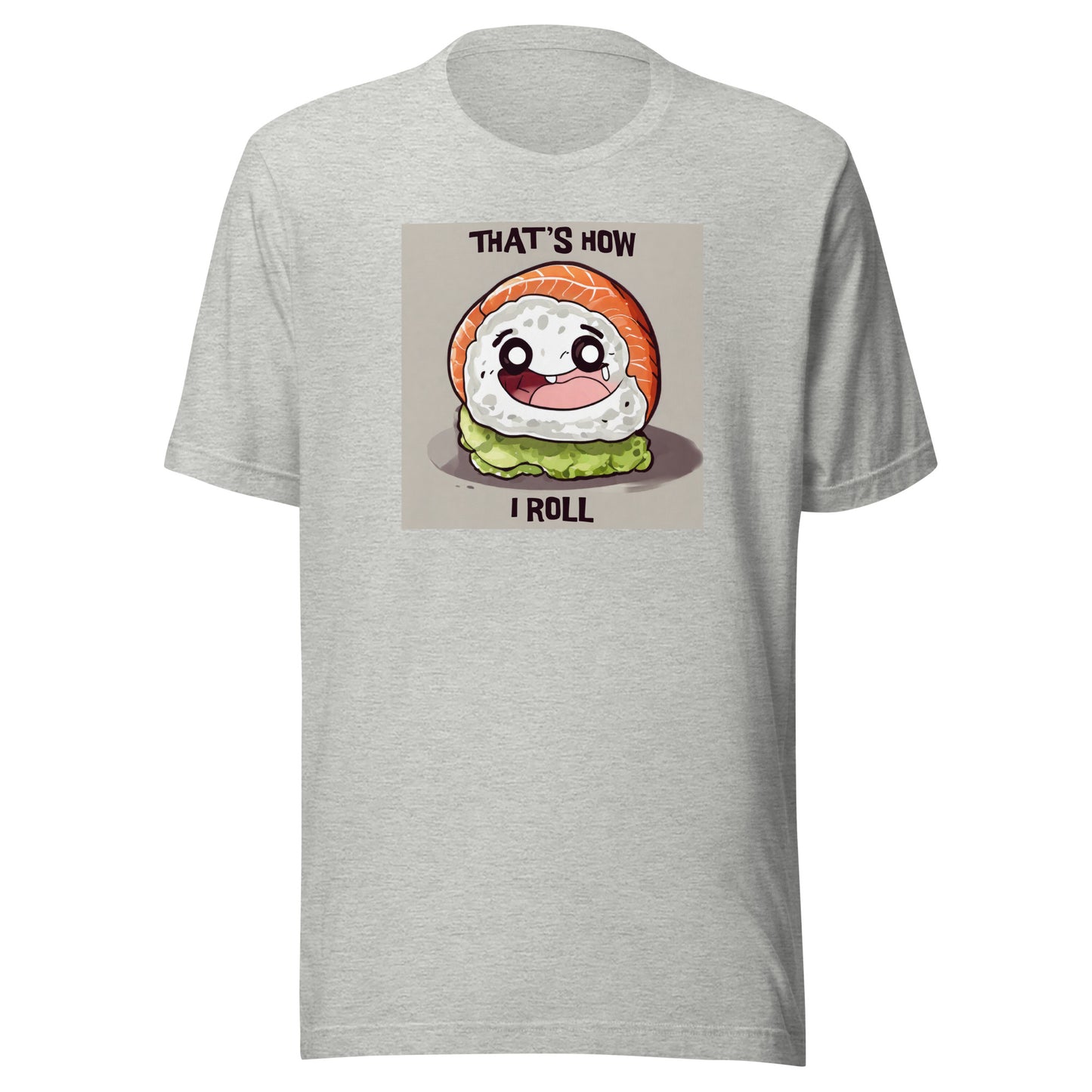 That's How I Roll Sushi Men's Funny T-Shirt Athletic Heather