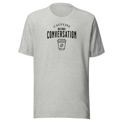 Caffeine Before Conversation Men's Funny T-Shirt Athletic Heather