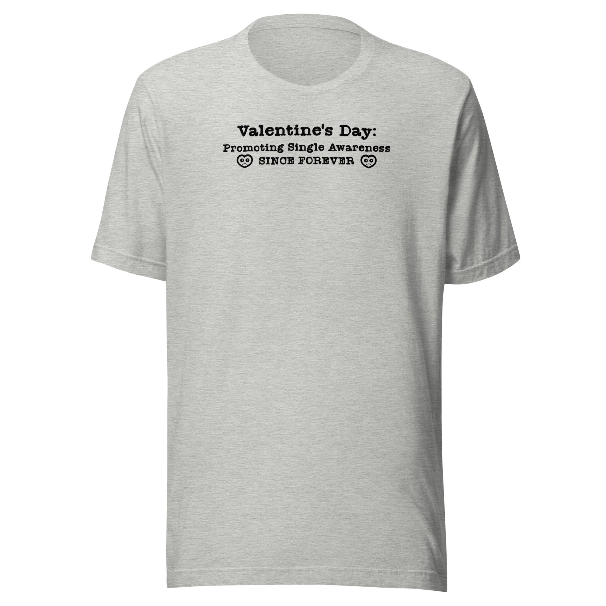 Valentine's Day Promoting Single Awareness Since Forever Men's Funny T-Shirt Athletic Heather