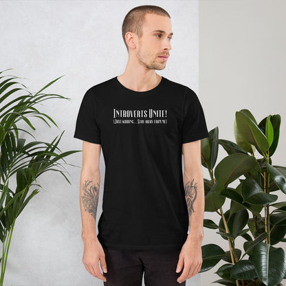 Introverts Unite Men's Funny T-Shirt