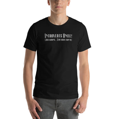 Introverts Unite Men's Funny T-Shirt