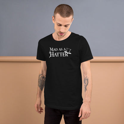 Mad as a Hatter Men's T-Shirt