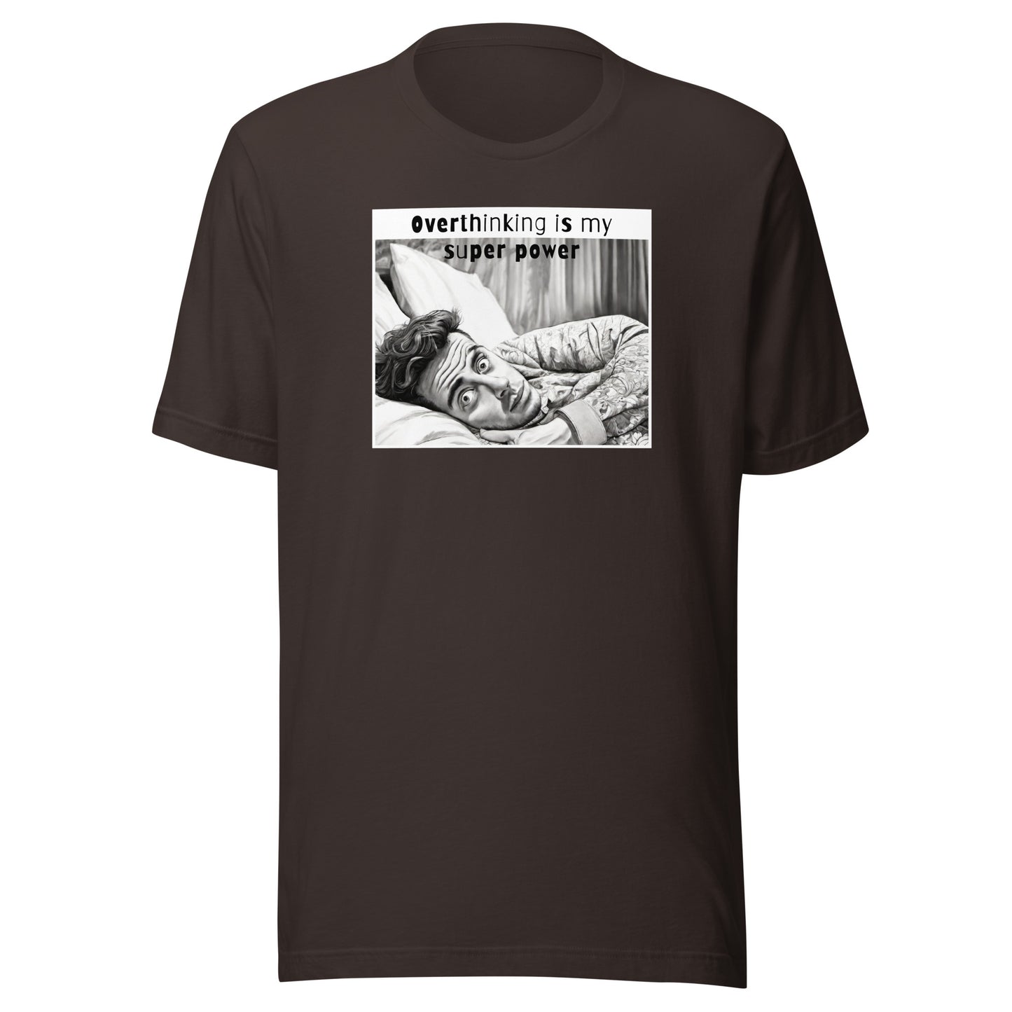 Overthinking Insomniac Men's Funny T-Shirt Brown