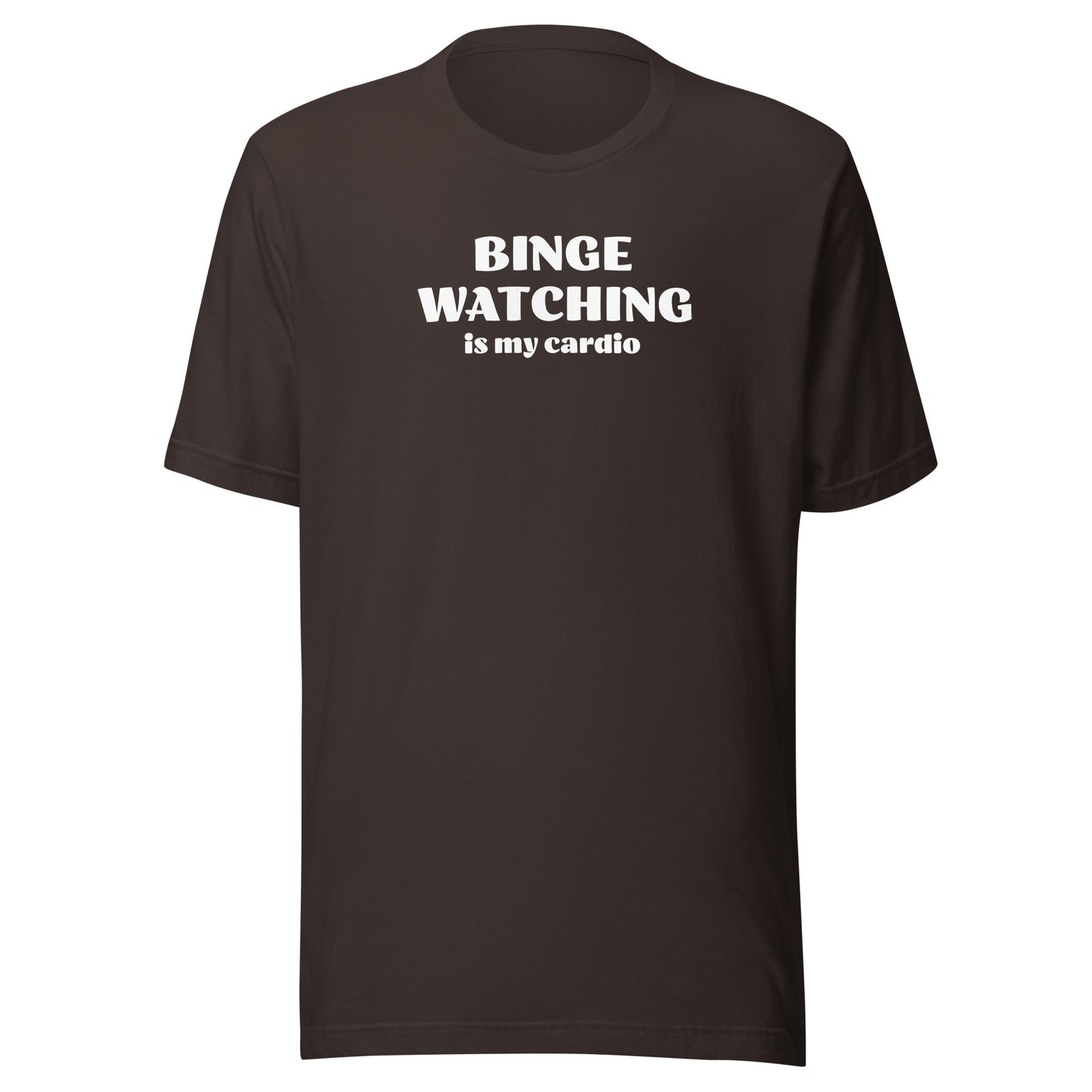 Binge Watching is my Cardio Men's Funny Text T-Shirt Brown