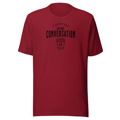 Caffeine Before Conversation Men's Funny T-Shirt Cardinal