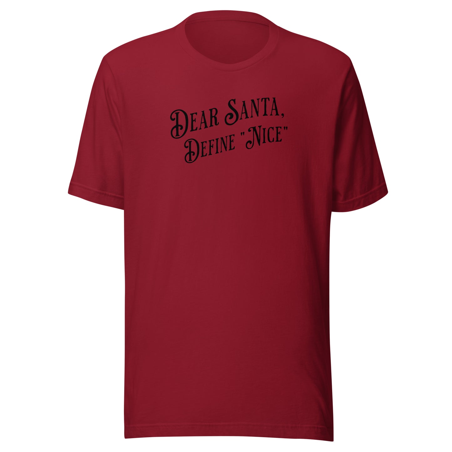 Dear Santa, Define "Nice" Men's Holiday T-Shirt Cardinal