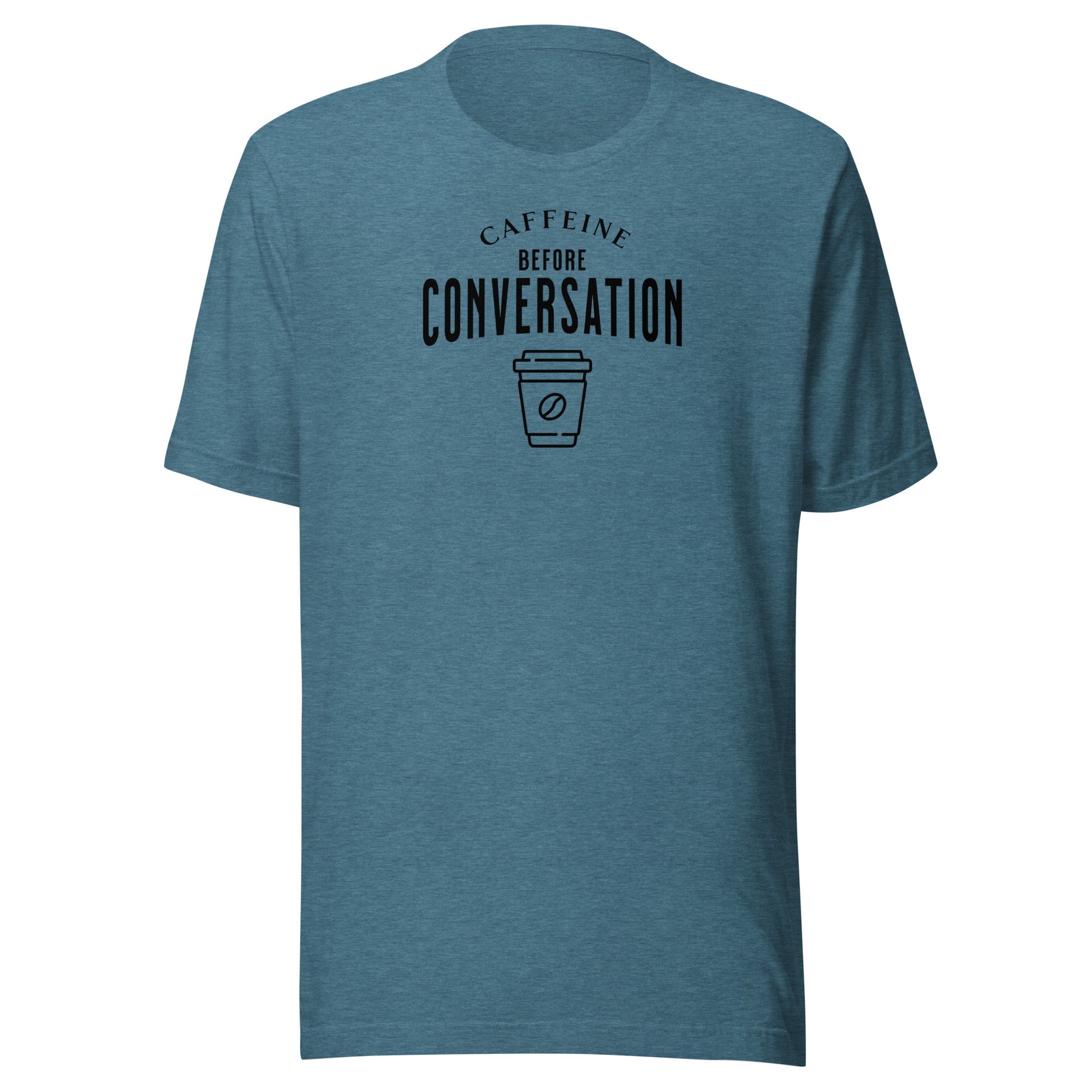 Caffeine Before Conversation Men's Funny T-Shirt Heather Deep Teal