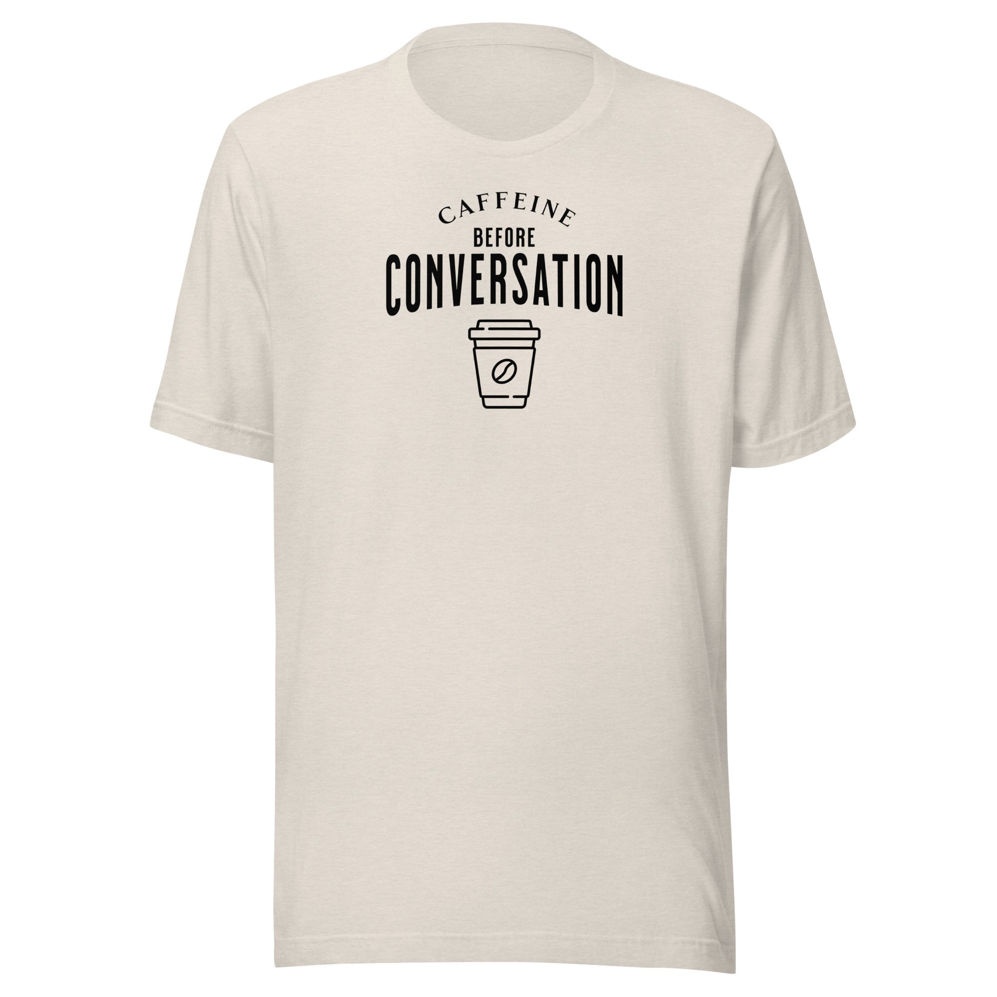 Caffeine Before Conversation Men's Funny T-Shirt Heather Dust