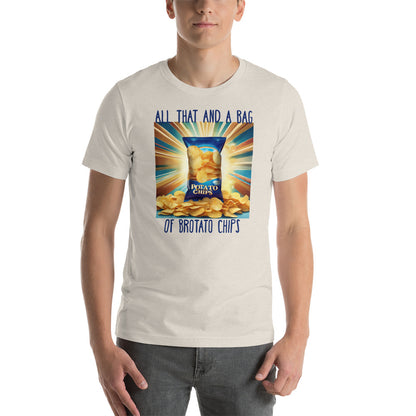 All That and a Bag of Brotato Chips Men's Funny T-Shirt