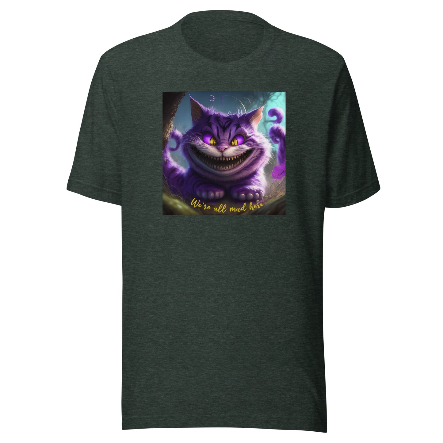 We're All Mad Here Cheshire Cat Men's T-Shirt Heather Forest