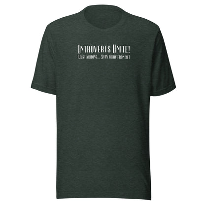 Introverts Unite Men's Funny T-Shirt Heather Forest