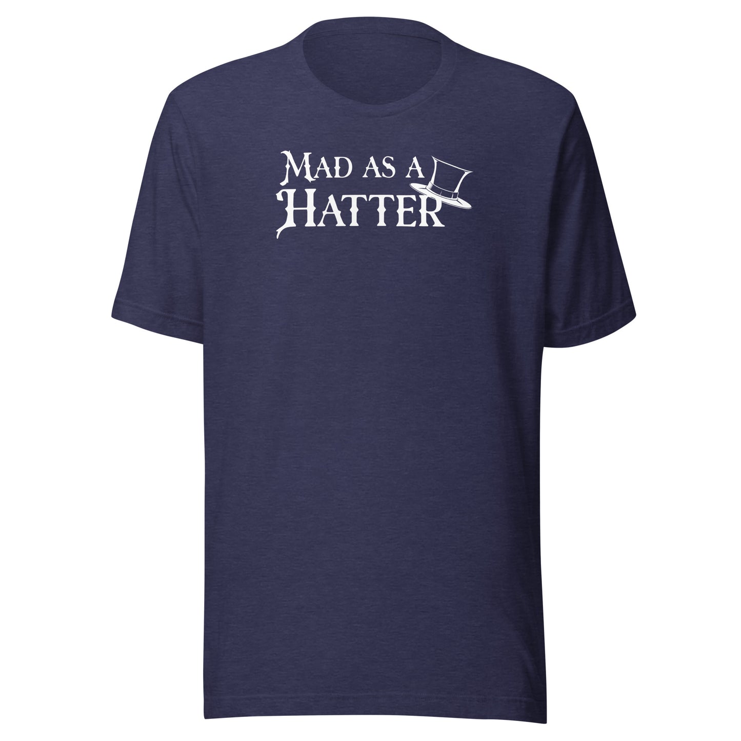 Mad as a Hatter Men's T-Shirt Heather Midnight Navy