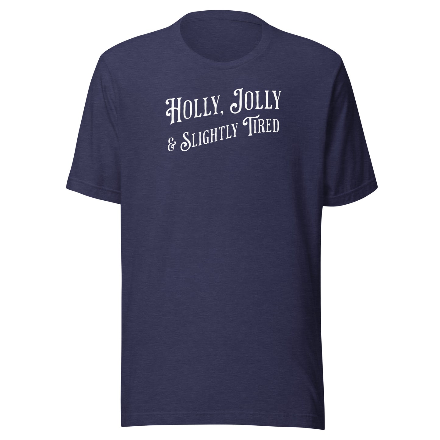 Holly, Jolly & Slightly Tired Men's Christmas T-Shirt Heather Midnight Navy