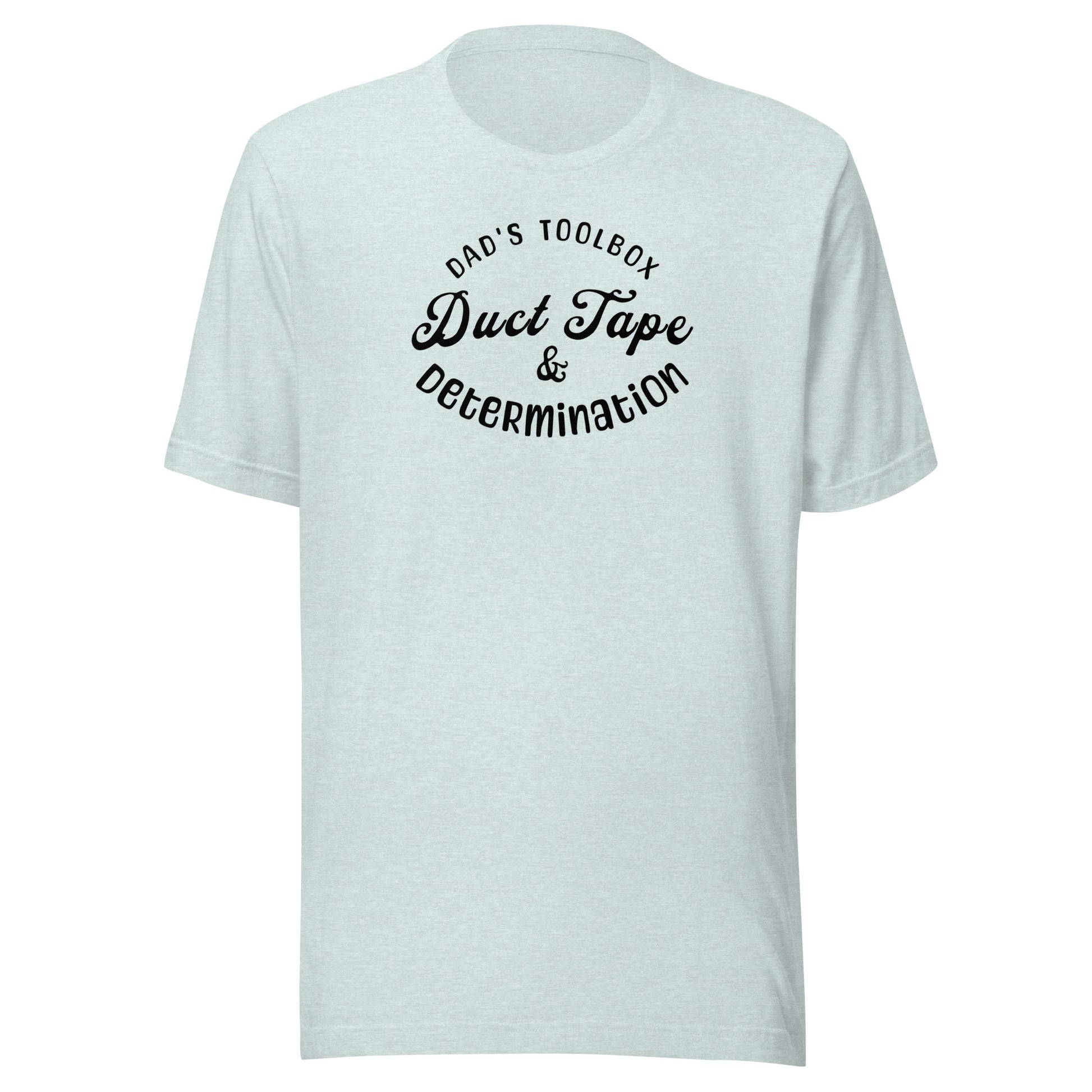 Dad's Toolbox - Duct Tape & Determination T-Shirt for Dad Heather Prism Ice Blue