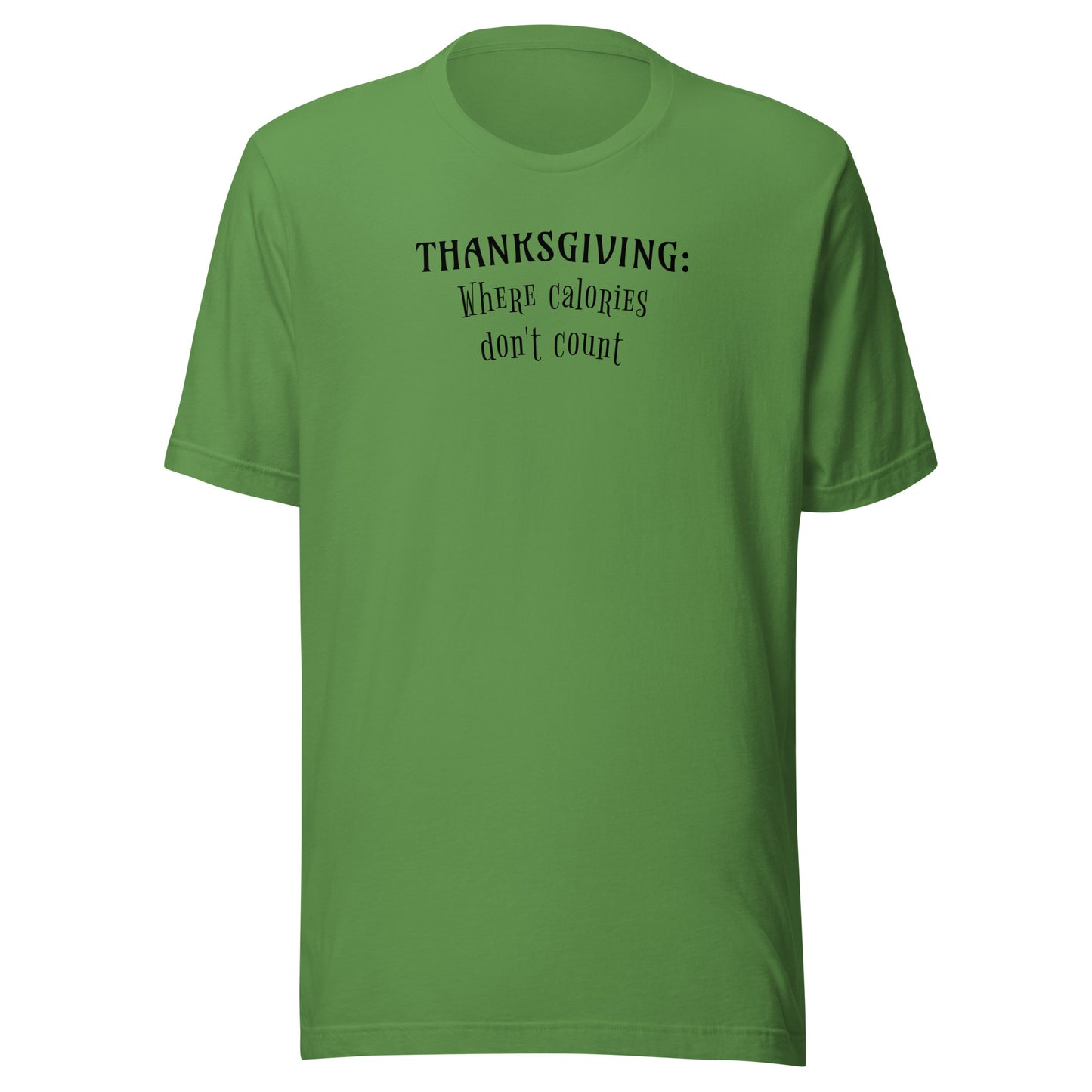 Thanksgiving: Where Calories Don't Count Men's Funny T-Shirt Leaf