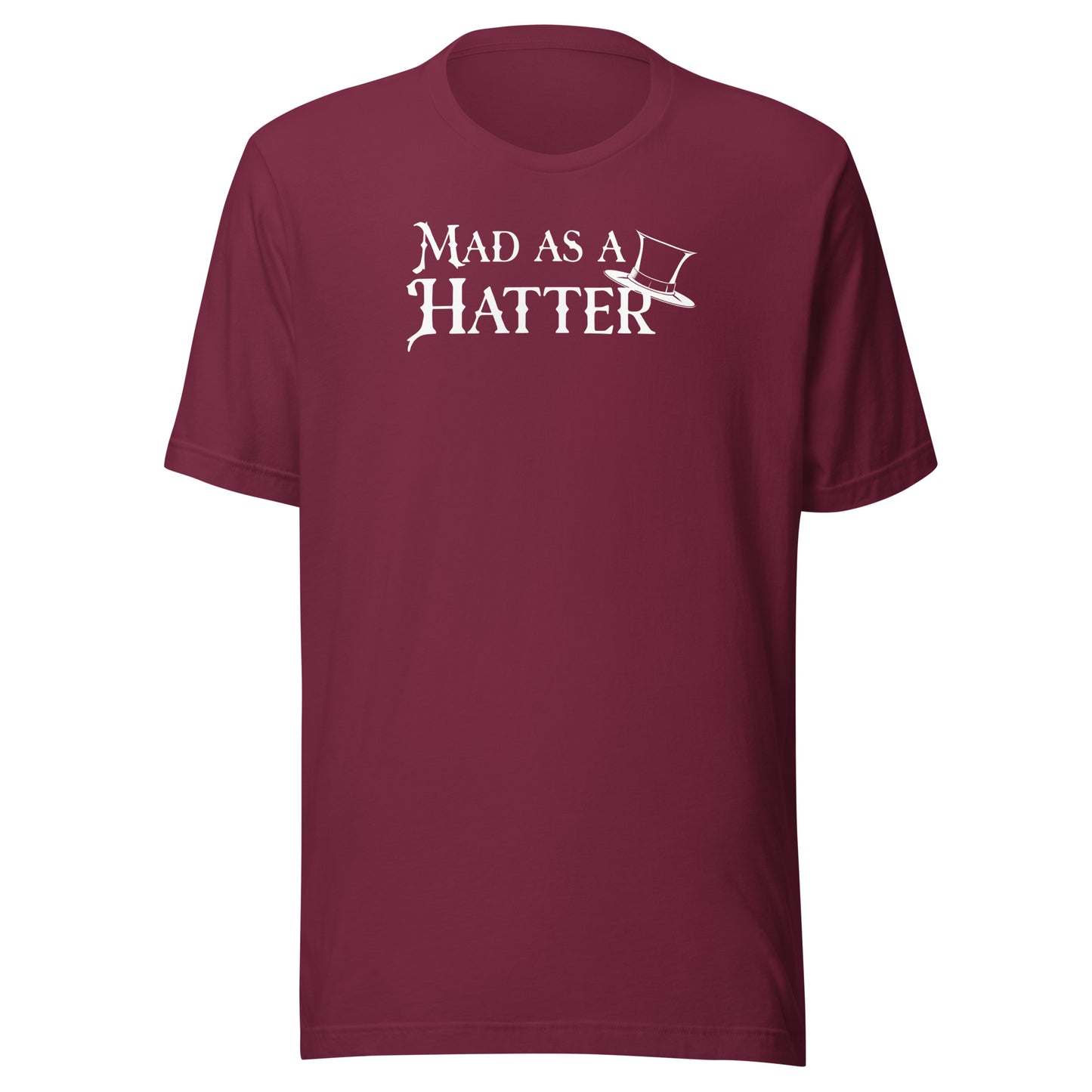 Mad as a Hatter Men's T-Shirt Maroon