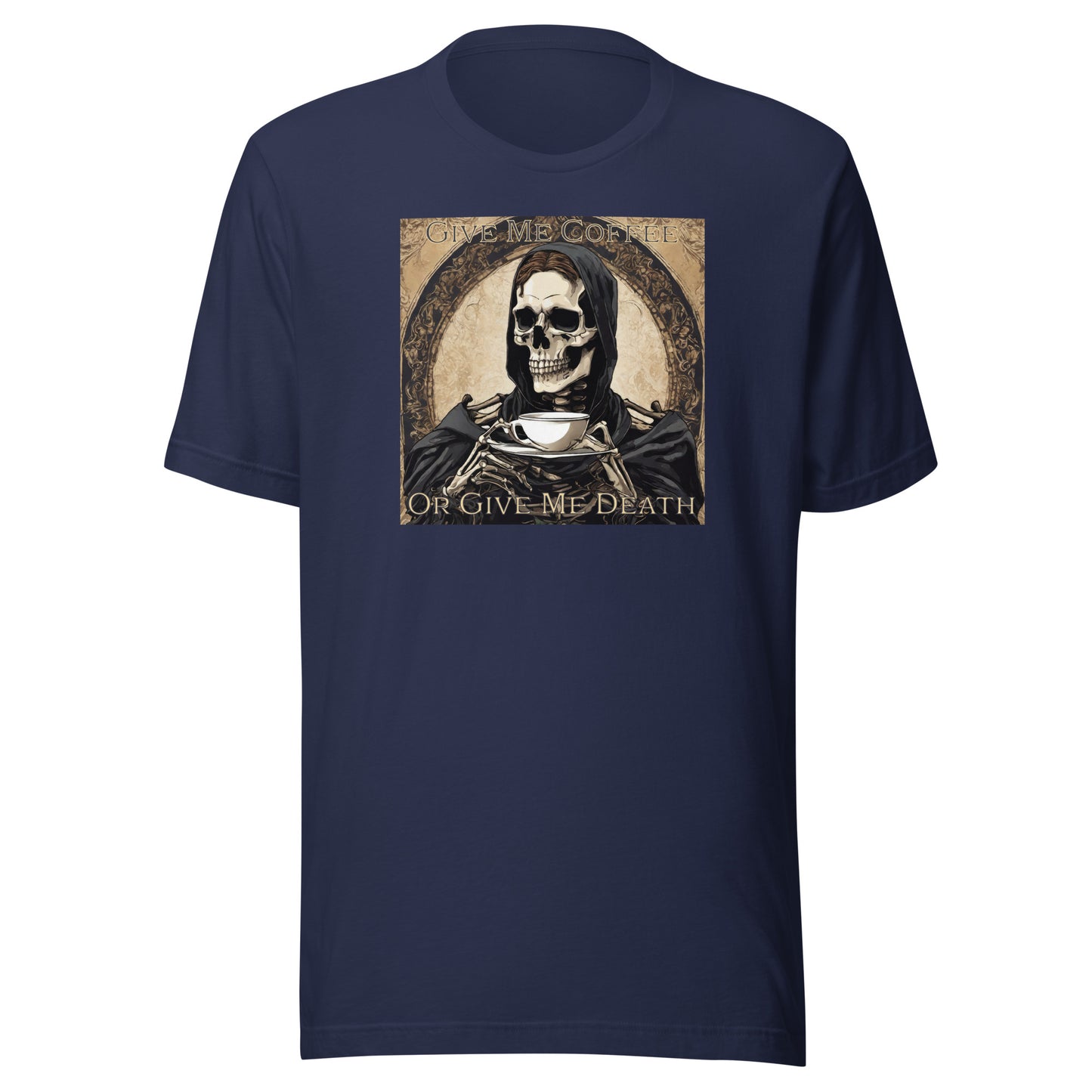 Give Me Coffee or Give Me Death Men's Funny T-Shirt Navy