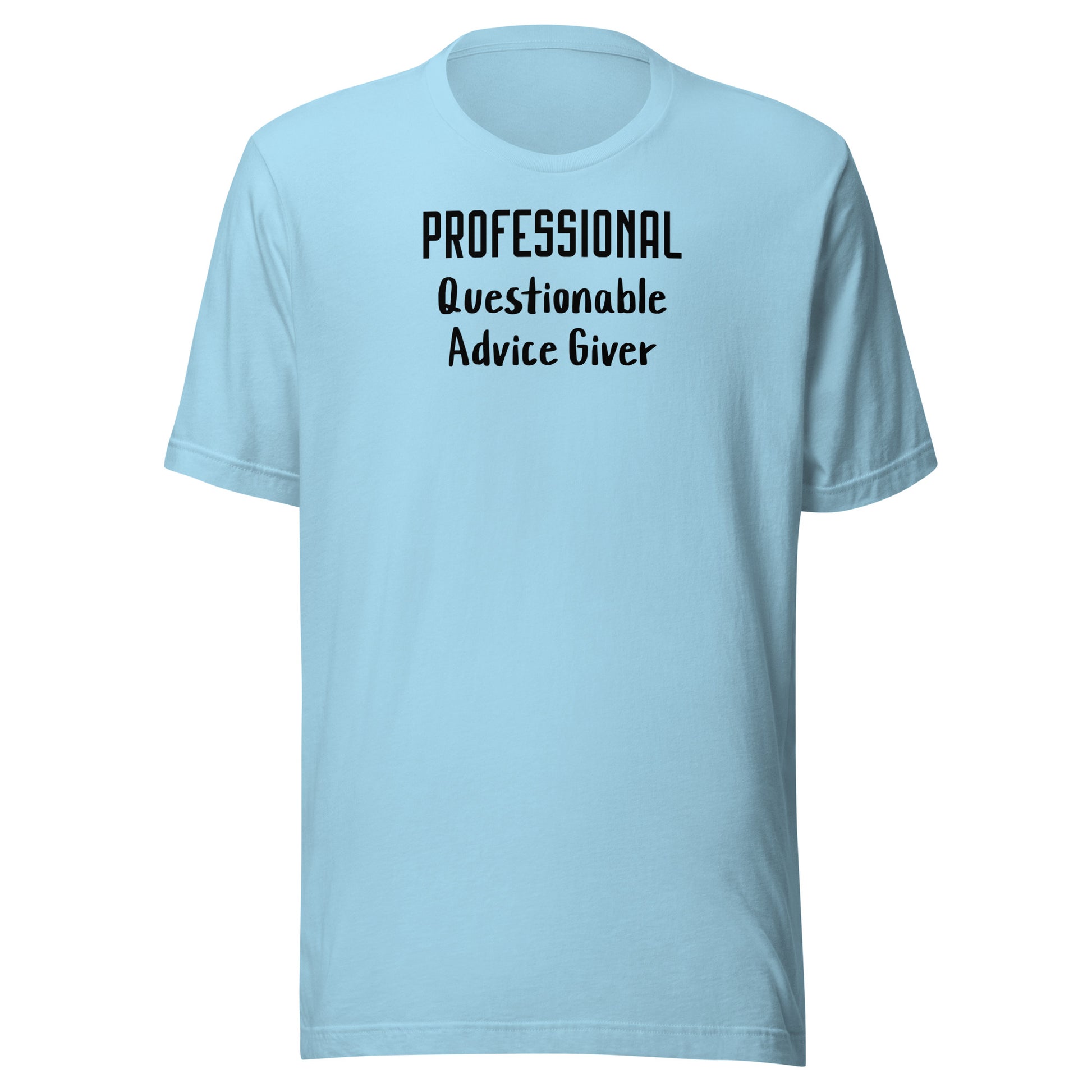 Professional Questionable Advice Giver T-Shirt for Dad Ocean Blue