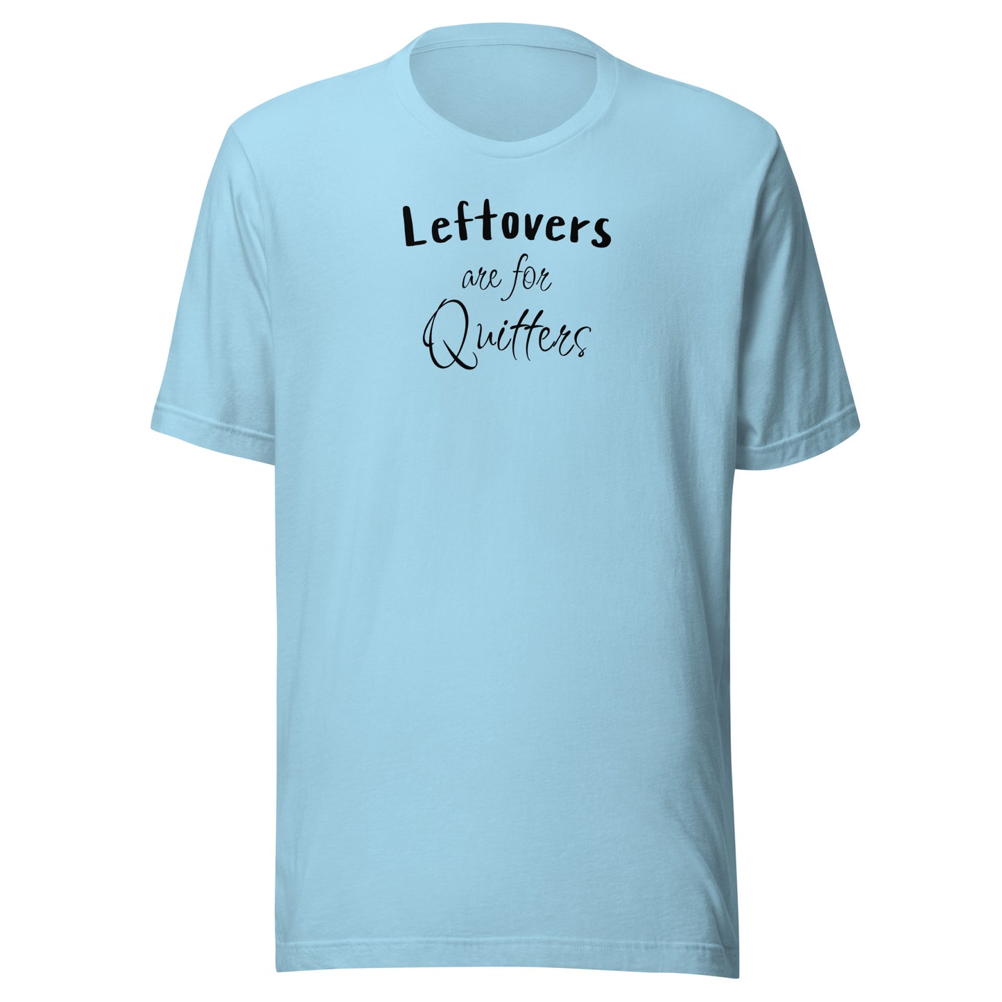 Leftovers are for Quitters Men's Funny Thanksgiving T-Shirt Ocean Blue