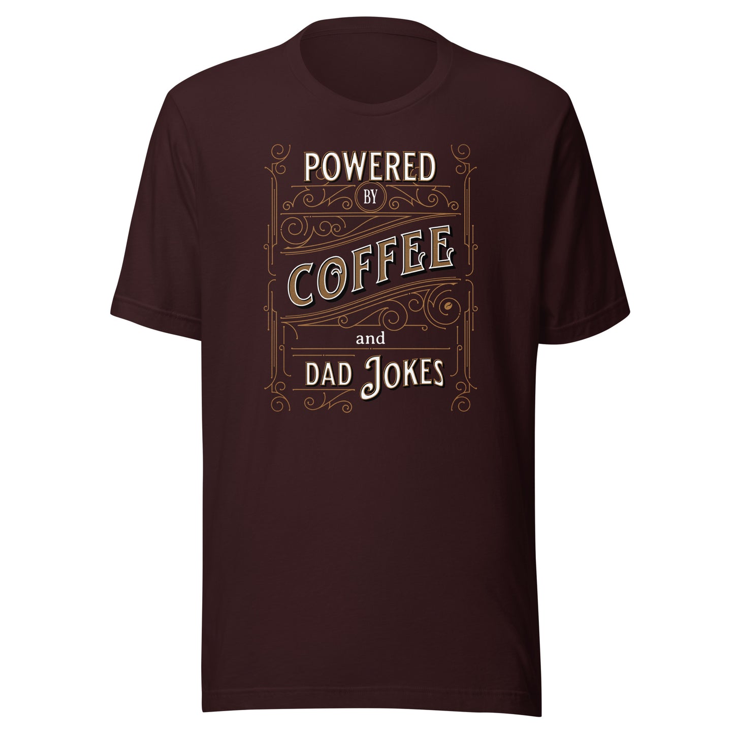 Powered by Coffee and Dad Jokes T-Shirt Oxblood Black