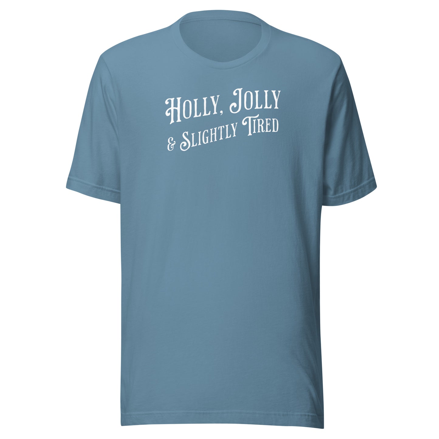 Holly, Jolly & Slightly Tired Men's Christmas T-Shirt Steel Blue