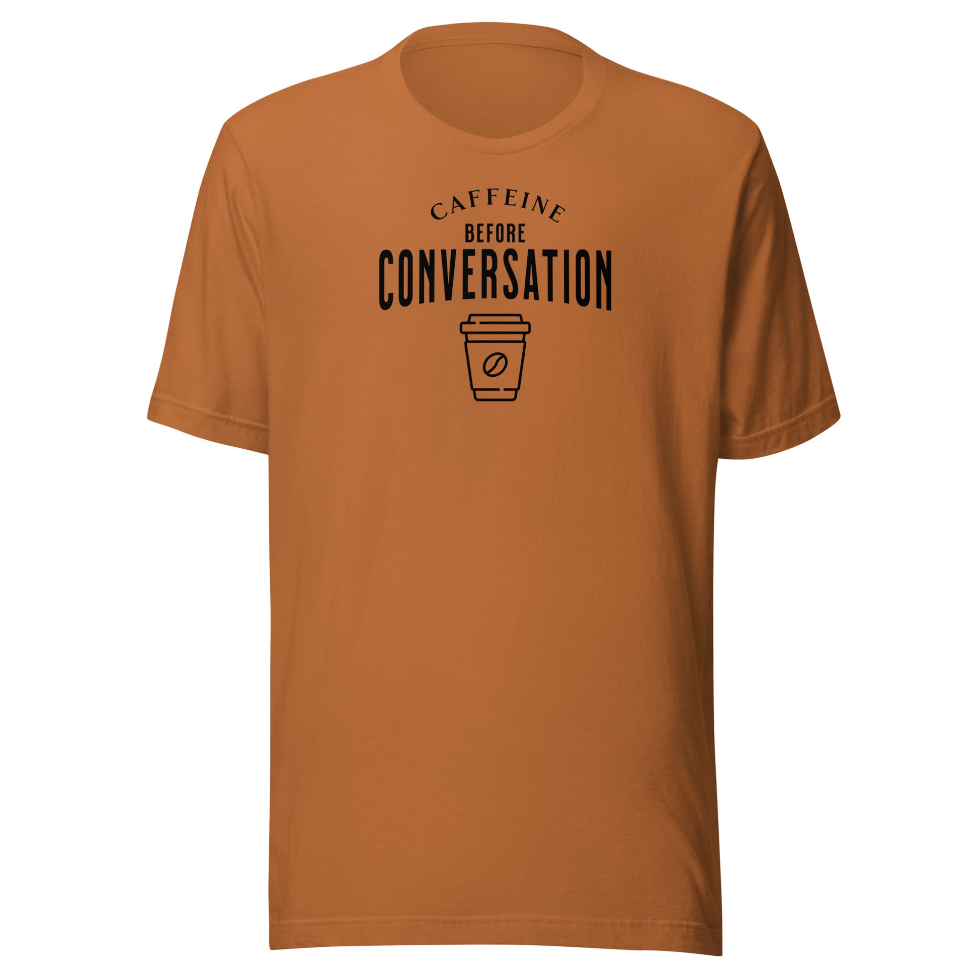 Caffeine Before Conversation Men's Funny T-Shirt Toast